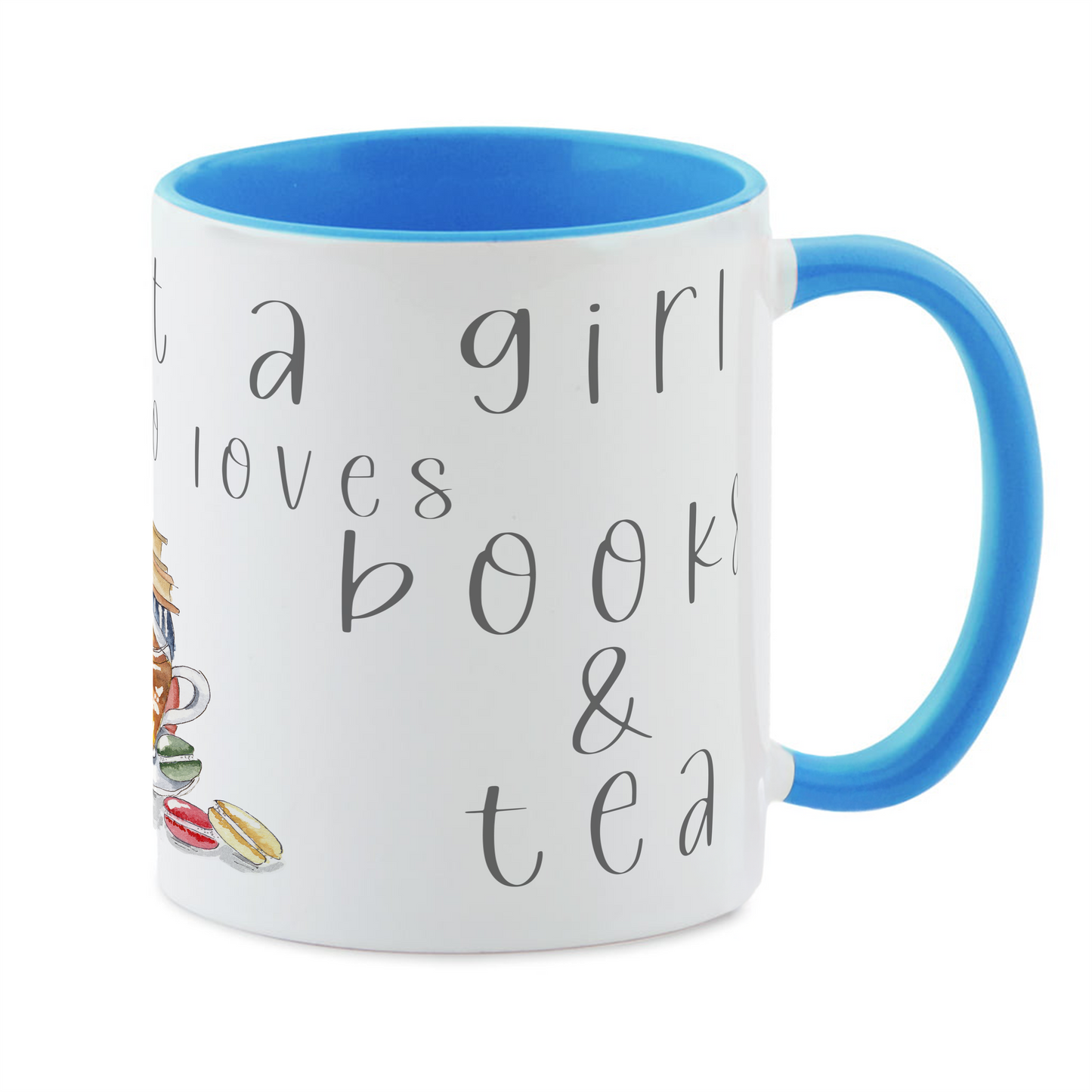 Just a Girl (Tea) Mug